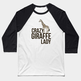 Crazy Giraffe Lady  cute giraffes Baseball T-Shirt